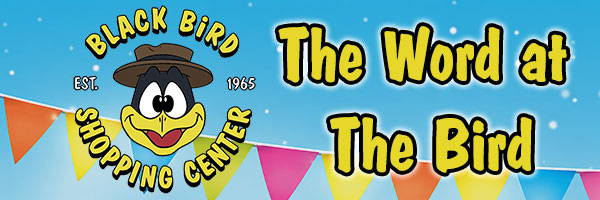 Black Bird Shopping Center, The Word at The Bird
